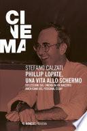 Phillip Lopate, una vita allo schermo