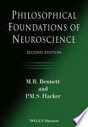 Philosophical Foundations of Neuroscience