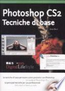Photoshop CS2. Tecniche di base