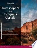 Photoshop CS6 per la fotografia digitale