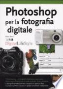 Photoshop per la fotografia digitale