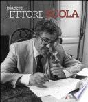 Piacere, Ettore Scola