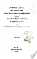 Piacevole raccolta di opuscoli sopra argomento d'arti belle scelti da autori antichi e moderni e ripubblicati per cura di Niccolo Laurenti e Francesco Gasparoni