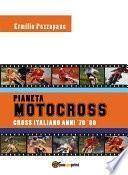 Pianeta Motocross - Cross italiano anni '70 - '80