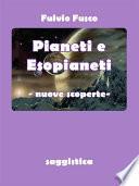 Pianeti e Esopianeti. Nuove scoperte
