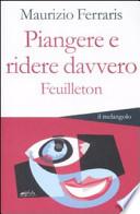 Piangere e ridere davvero