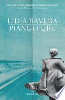 Piangi pure