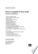 Piano e progetto di area verde. Manuale di progettazione. Con DVD-ROM