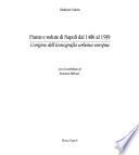 Piante e vedute di Napoli dal 1486 al 1599