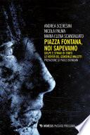 Piazza Fontana, noi sapevamo