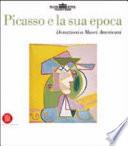 Picasso e la sua epoca