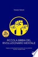 Piccola bibbia del rivoluzionario mentale