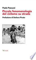 Piccola fenomenologia del ciclismo su strada