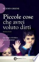 Piccole cose che avrei voluto dirti
