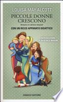 Piccole donne crescono. Ediz. integrale. Con gadget