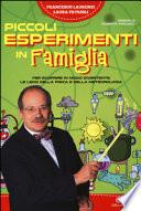 Piccoli esperimenti in famiglia