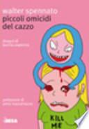 Piccoli omicidi del cazzo