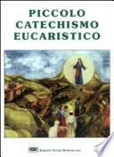 Piccolo catechismo eucaristico