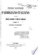 Piccolo dizionario parmigiano-italiano ad uso delle scuole e delle famiglie