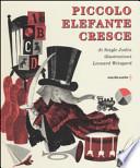 Piccolo Elefante cresce