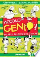 Piccolo genio!