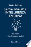 Piccolo manuale di intelligenza emotiva