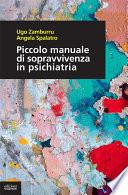 Piccolo manuale di sopravvivenza in psichiatria