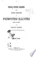 Piccolo pantheon subalpino, ossia Vite scelte di piemontesi illustri
