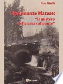 Piedimonte Matese: “Il mistero della casa sul ponte”
