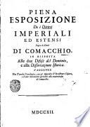 Piena esposizione de i diritti imperiali ed estensi sopra la città di Comacchio, in risposta alle due difese del dominio, e alla dissertazione istorica