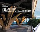 Pier Luigi Nervi. L'Ambasciata d'Italia a Brasilia