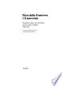 Piero della Francesca e il Novecento