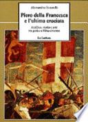 Piero della Francesca e l'ultima crociata