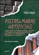 Pietre & marmi artificiali. Manuale per la realizzazione e il restaurodelle decorazioni plastico-architettoniche di esterni e interni