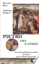 Pietro ama e unisce
