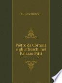 Pietro da Cortona e gli affreschi nel Palazzo Pitti