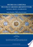 Pietro da Cortona: piccole e grandi architetture