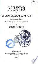 Pietro il conciatetti commedia in 3 atti ridotta per tutti uomini da Ercole Tailetti