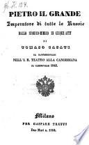 Pietro il Grande, imperatore di tutte le Russie. Ballo storico-mimico inquinque atti