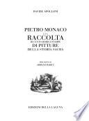 Pietro Monaco e La raccolta di cento dodici stampe di pitture della storia sacra
