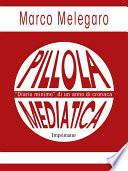 Pillola mediatica