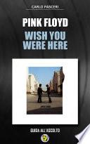 Pink Floyd - Wish You Were Here