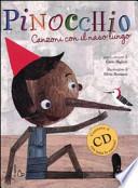 Pinocchio. Canzoni con il naso lungo. Con CD Audio