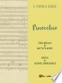 Pinocchio. Fiaba musicale