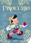 Pinocchio. La storia illustrata e a fumetti ispirata al capolavoro di Carlo Collodi