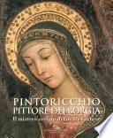 Pintoricchio (Pinturicchio). Pittore dei Borgia