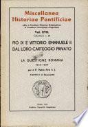 Pio IX E Vittorio Emanuele II Dal Loro Carteggio Privato