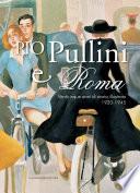 Pio Pullini e Roma