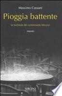 Pioggia battente. Le inchieste del commissario Micuzzi