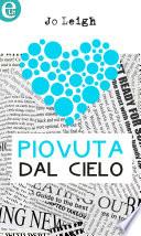 Piovuta dal cielo (eLit)